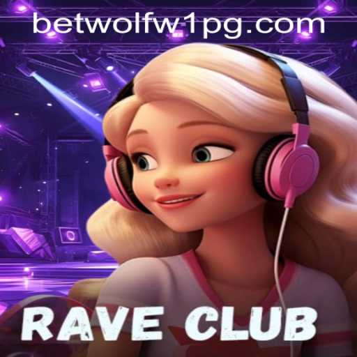 Exploring RaveClub: An Immersive Gaming Experience with wolfw1pg PH Login